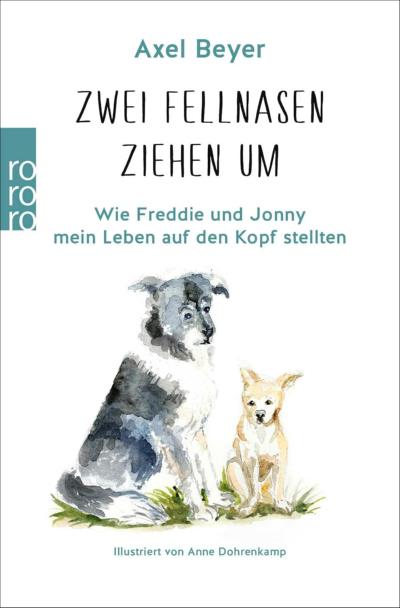 16.01.2026 Zwei Fellnasen Buchcover Axel Beyer (c) Axel Beyer rororo Verlag - Zwei Fellnasen ziehen um 16.01.2026 Zwei Fellnasen Buchcover Axel Beyer